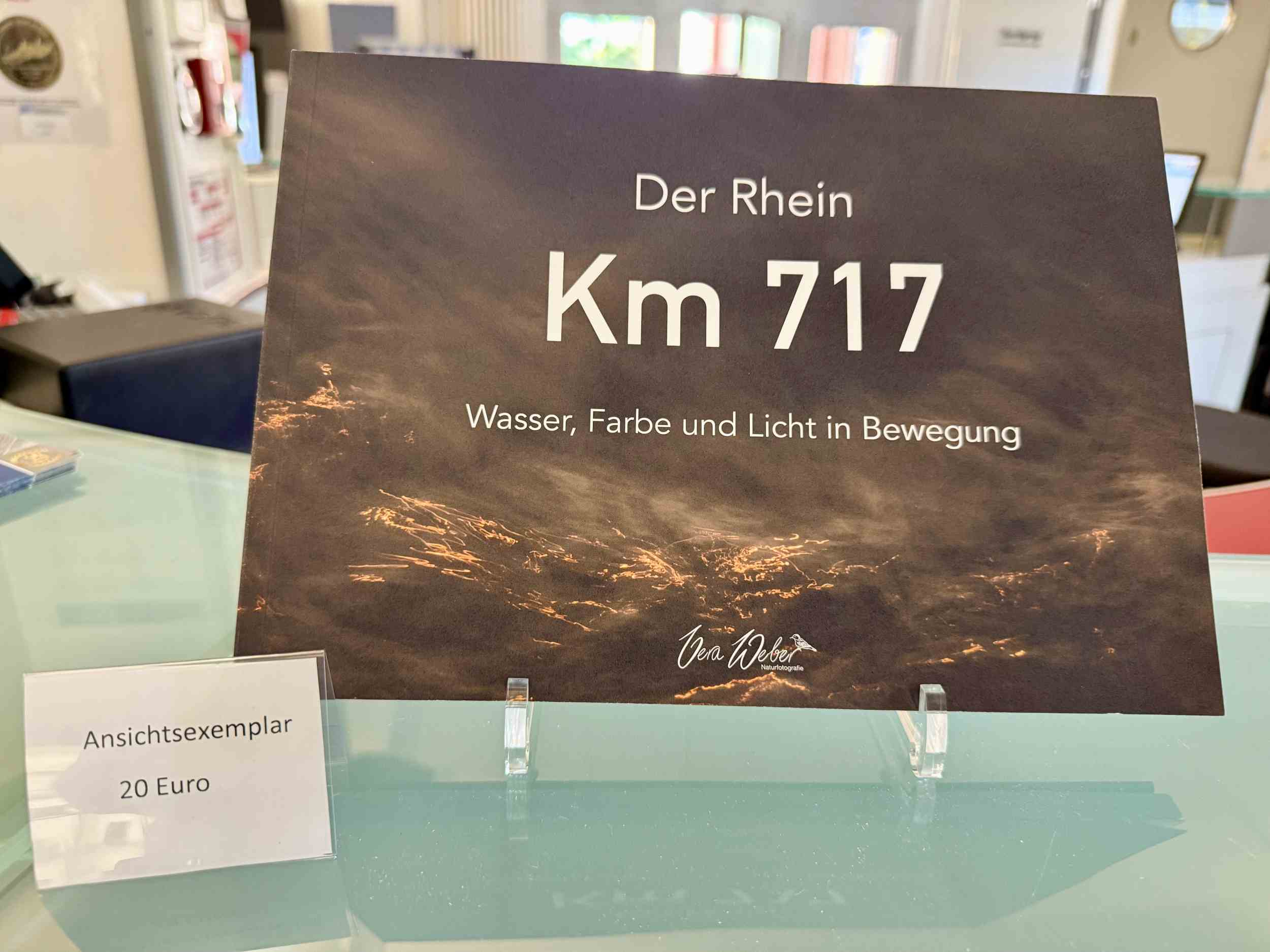 Begleitbuch zur Ausstellung Km 717 mit Fotos von Naturfotografin Vera Weber